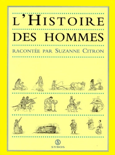 Livrenpoche : L'histoire des hommes - Suzanne Citron - Livre