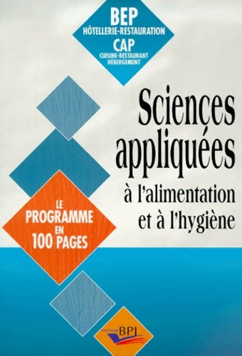 Livrenpoche : Les sciences appliquées à l'alimentation et à l'hygiène. Le programme en 100 pages - Chrétien Rouzier - Livre
