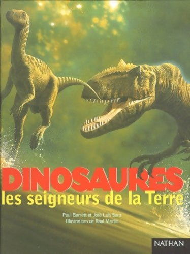 Livrenpoche : Dinosaures les seigneurs de la terre - Paul Barrett - Livre