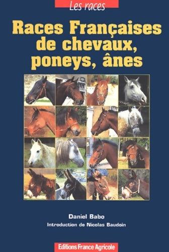 Livrenpoche : Races françaises de chevaux poneys et ânes - Collectif - Livre