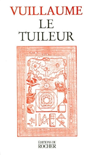 Livrenpoche : Le tuileur - Claude-andré Vuillaume - Livre