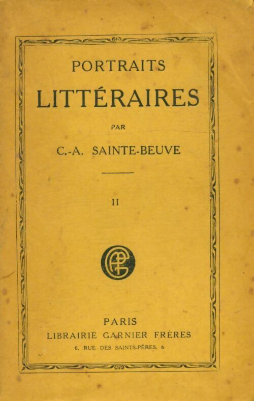 Livrenpoche : Portraits littéraires Tome II - Charles-Augustin Sainte-Beuve - Livre