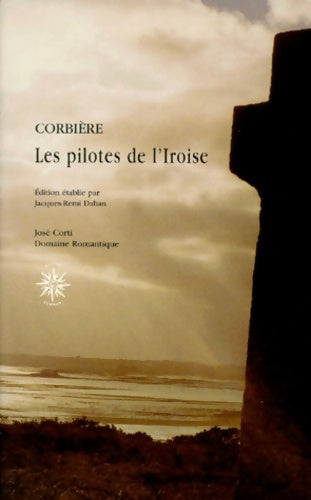 Livrenpoche : Les pilotes de l iroise - Edouard Corbière - Livre