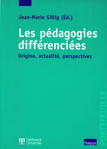 Livrenpoche : Les pédagogies différenciées : Origine actualité perspectives - Collectif - Livre