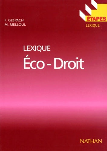 Livrenpoche : Lexique éco-droit. étapes numéro 90 - Gespach - Livre