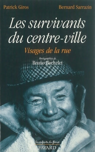 Livrenpoche : Les survivants du centre-ville - Patrick Giros - Livre