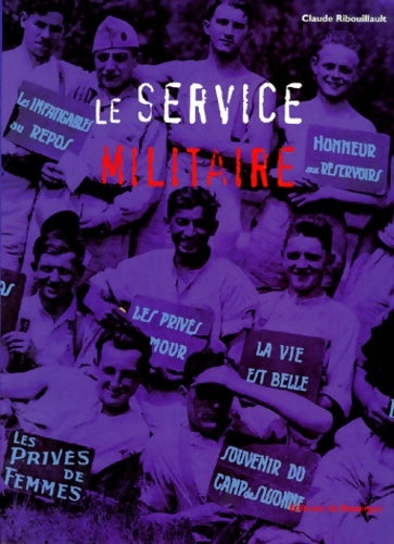 Livrenpoche : Le service militaire - Claude Ribouillault - Livre