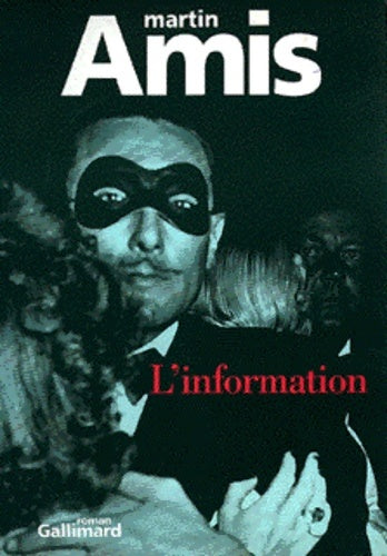 Livrenpoche : L'information - Martin Amis - Livre