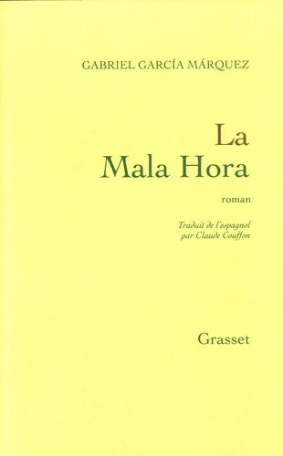 Livrenpoche : La mala hora - Gabriel Garcìa Màrquez - Livre