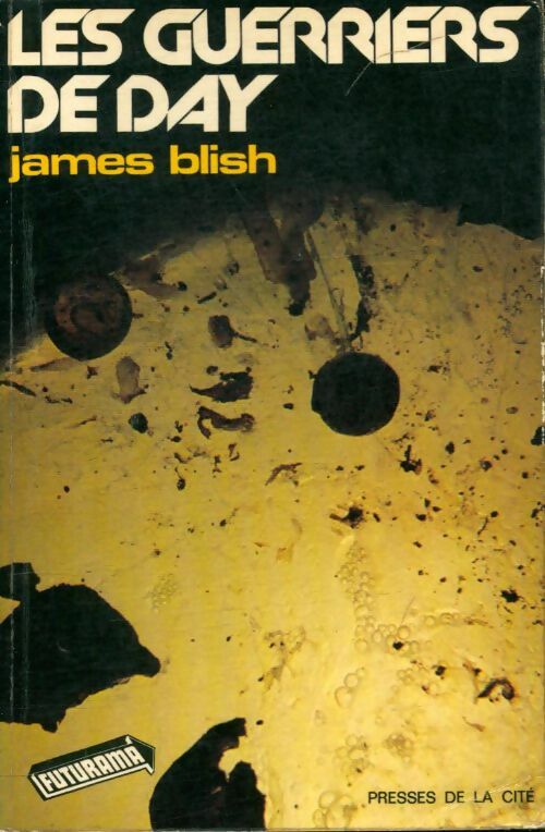 Livrenpoche : Les guerriers de day - James Blish - Livre