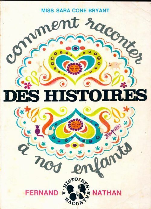 Livrenpoche : Comment raconter des histoires à nos enfants - Sarah Cone Bryant - Livre