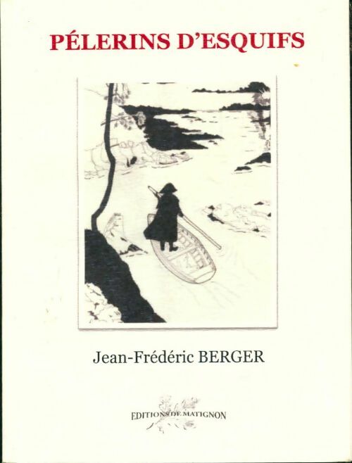Livrenpoche : Pélerins d'esquifs - Jean-Frédéric Berger - Livre