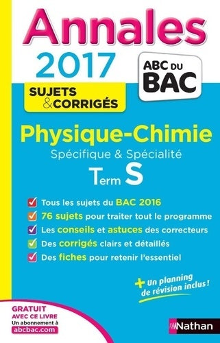 Livrenpoche : Physique-chimie Terminale S Sujets & Corrigés 2017 - Michel Faye - Livre