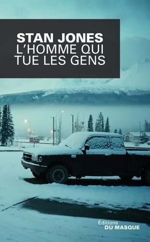 Livrenpoche : L'homme qui tue les gens - Stan Jones - Livre