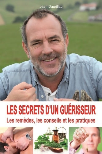Livrenpoche : Les secrets d'un guérisseur - Jean Daurillac - Livre