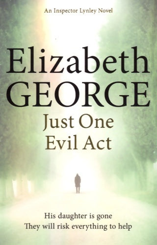 Livrenpoche : Just one evil act - Elizabeth George - Livre