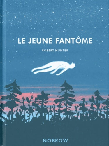 Livrenpoche : Le jeune fantôme - Robert Hunter - Livre