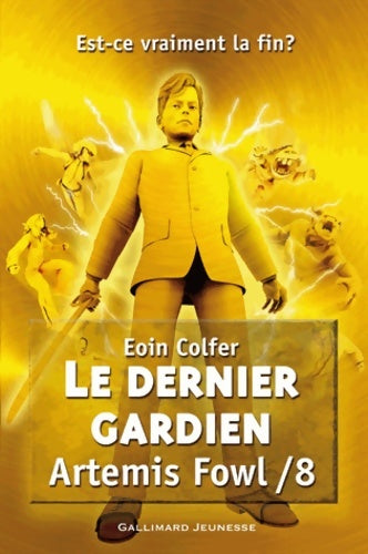 Livrenpoche : Artemis Fowl Tome VIII : Le dernier gardien - Eoin Colfer - Livre