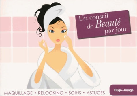 Livrenpoche : Un conseil beauté par jour 2014 - Collectif - Livre