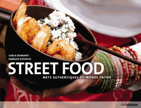 Livrenpoche : Street food. Tour du monde des délices sur le pouce - Carla Diamanti - Livre