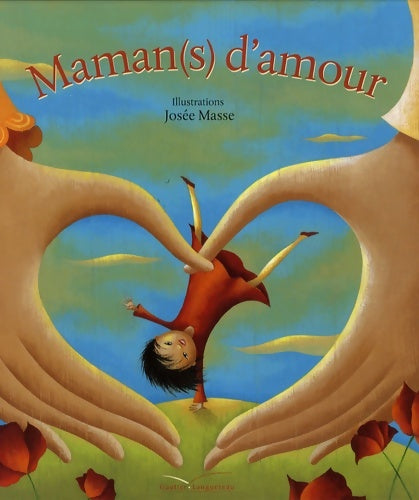 Livrenpoche : Maman(s) d'amour - Josée Masse - Livre