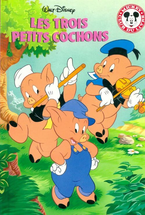 Livrenpoche : Les trois petits cochons - Disney - Livre