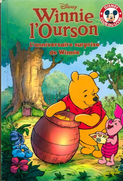 Livrenpoche : Winnie l'ourson : L' anniversaire surprise de Winnie - Disney - Livre