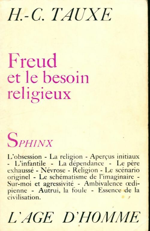 Livrenpoche : Freud et le besoin religieux - Henri Charles Tauxe - Livre
