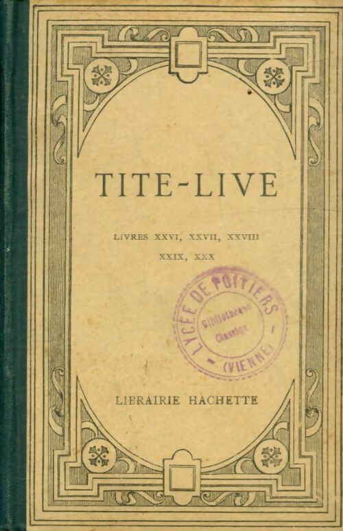 Tite-live livres XXVI à XXX - Othon Riemann -  Hachette poches divers - Livre