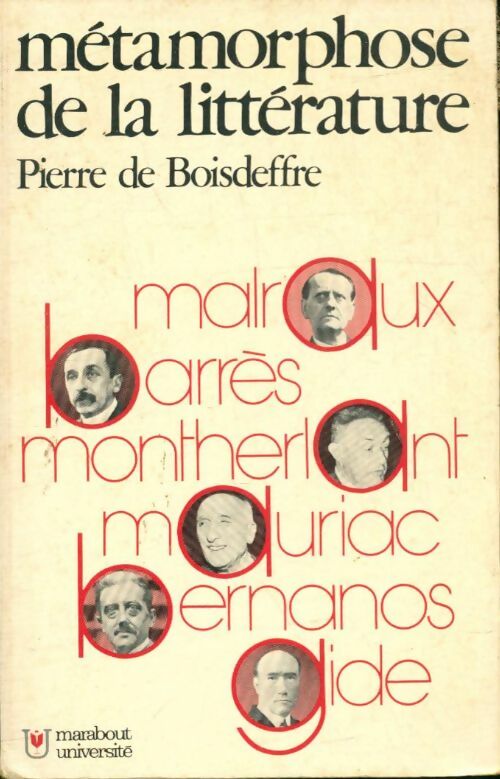 Livrenpoche : Métamorphose de la littérature Tome I - Pierre De Boisdeffre - Livre