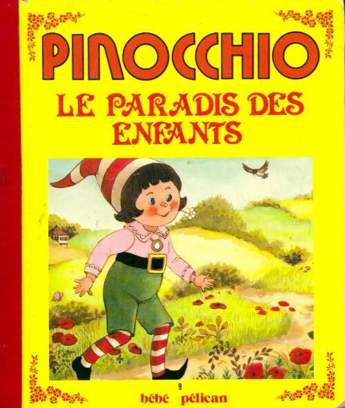 Livrenpoche : Pinocchio le paradis des enfants - Carlo Collodi - Livre