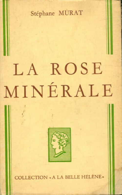 Livrenpoche : La rose minérale - Stéphane Murat - Livre