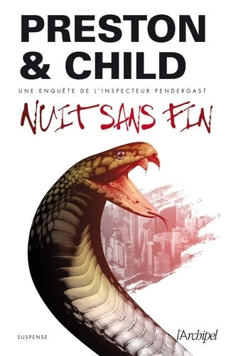 Nuit sans fin - une enquête de l'inspecteur pendergast - Douglas Preston - Livre