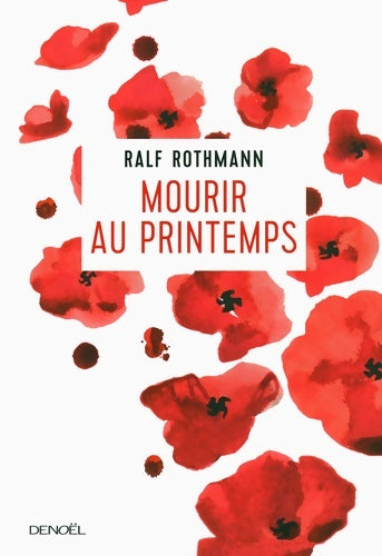 Livrenpoche : Mourir au printemps - Ralf Rothmann - Livre