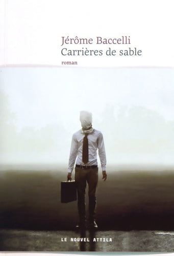 Livrenpoche : Carrières de sable - Jérôme Baccelli - Livre