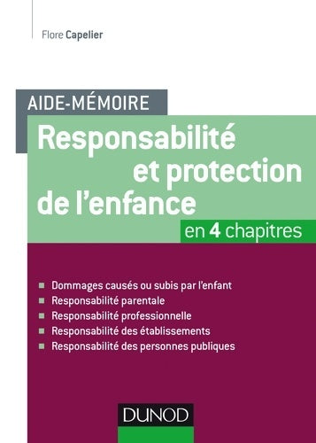 Livrenpoche : Aide-mémoire - responsabilité et protection de l'enfance - Flore Capelier - Livre