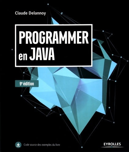 Livrenpoche : Programmer en java - Claude Delannoy - Livre