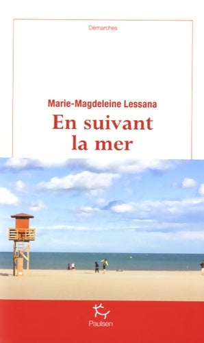 Livrenpoche : En suivant la mer - Marie-Magdeleine Lessana - Livre