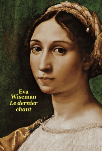 Livrenpoche : Le dernier chant - Eva Wiseman - Livre