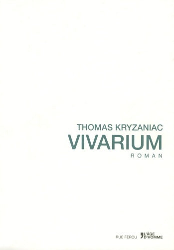 Livrenpoche : Vivarium - Thomas Kryzaniac - Livre