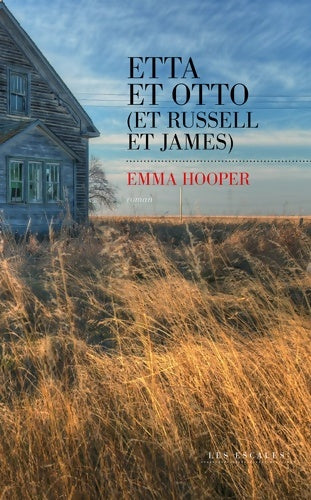 Livrenpoche : Etta et Otto (et Russell et James) - Emma Hooper - Livre