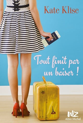 Livrenpoche : Tout finit par un baiser ! - Kate Klise - Livre