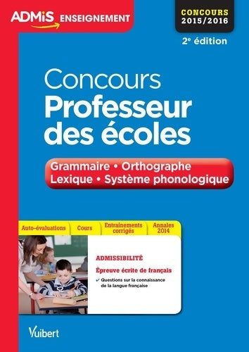 Livrenpoche : Concours professeur des écoles - grammaire orthographe lexique et système ph - Malika Basquin - Livre