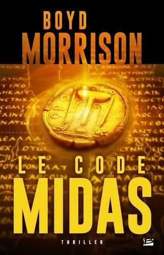 Livrenpoche : Une aventure de tyler locke Tome II : code midas : Une aventure de tyler locke - Boyd Morrison - Livre