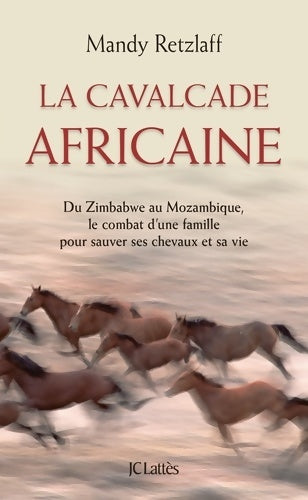 Livrenpoche : La cavalcade africaine - Mandy Retzlaff - Livre