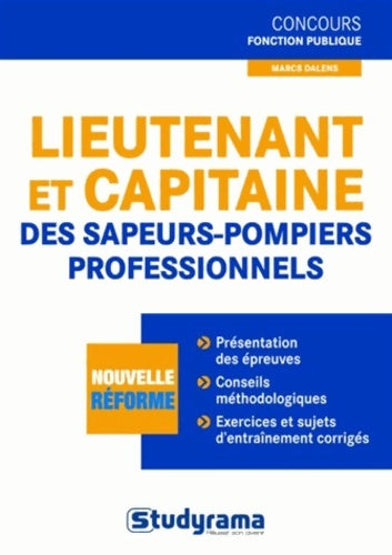 Livrenpoche : Lieutenant et capitaine des sapeurs-pompiers professionnels - Marc Dalens - Livre