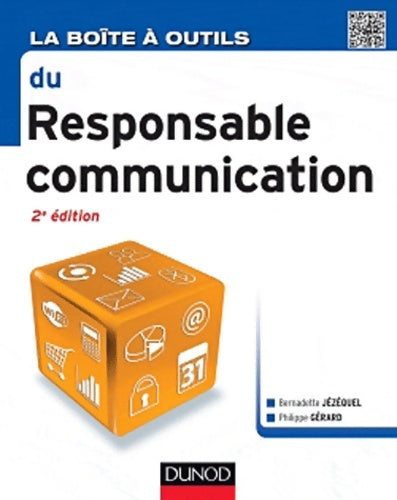 Livrenpoche : La boîte à outils du responsable communication - 2e éd - Philippe Gérard - Livre