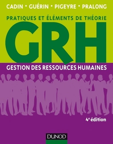 Livrenpoche : Grh - 4e éd. - gestion des ressources humaines - Loïc Cadin - Livre
