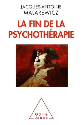 Livrenpoche : La fin de la psychothérapie - Jacques-Antoine Malarewicz - Livre