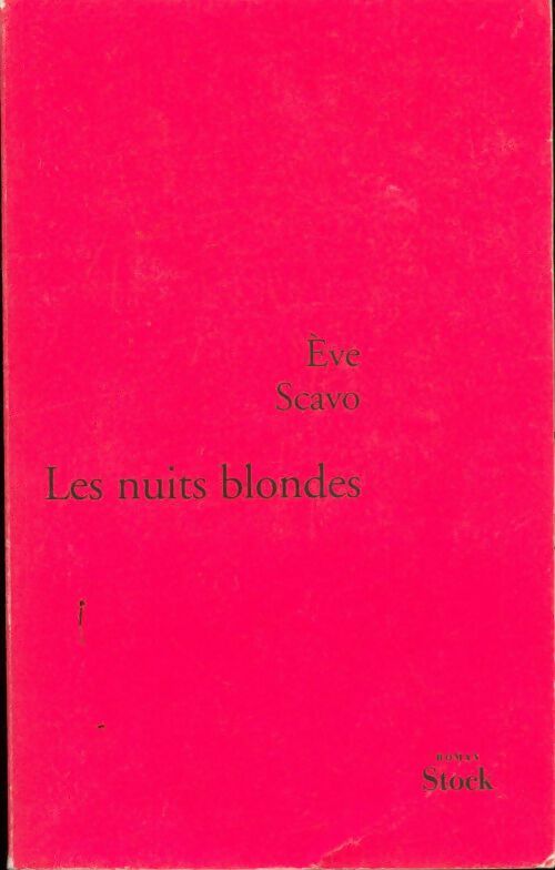 Livrenpoche : Les nuits blondes - Eve Scavo - Livre